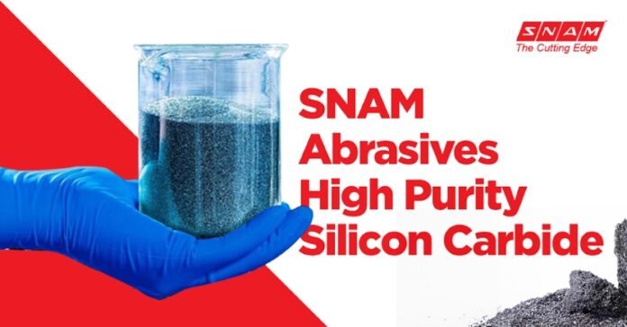 SNAM Abrasives Launches High Purity Silicon Carbide to Meet the Evolving Demands of Modern Industries