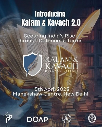 Kalam & Kavach 2.0: Securing India's Rise Through Defence Reforms