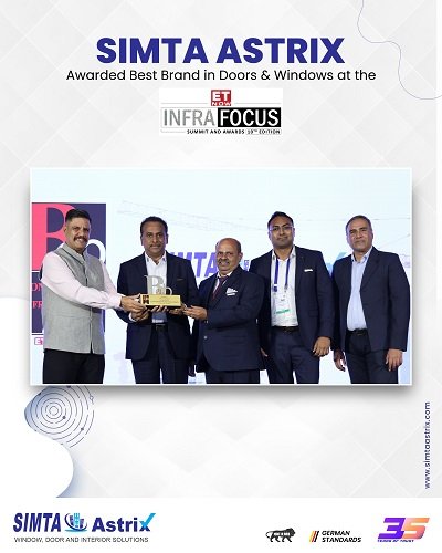 Simta Astrix the Best Brand in Doors and Windows at the ET Now InfraFocus Awards