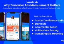 Truecaller Unveils ROI of Trust – its First, Complete Measurement Suite to Track Attention, Trust, Confidence and Advertising Impact at Scale