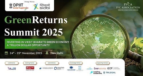 IVCA GreenReturns Summit 2025 to Mobilise Capital for India's Climate Transition